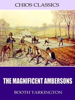 cover image of The Magnificent Ambersons